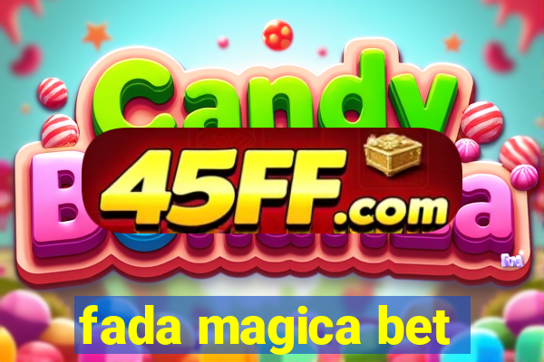 fada magica bet